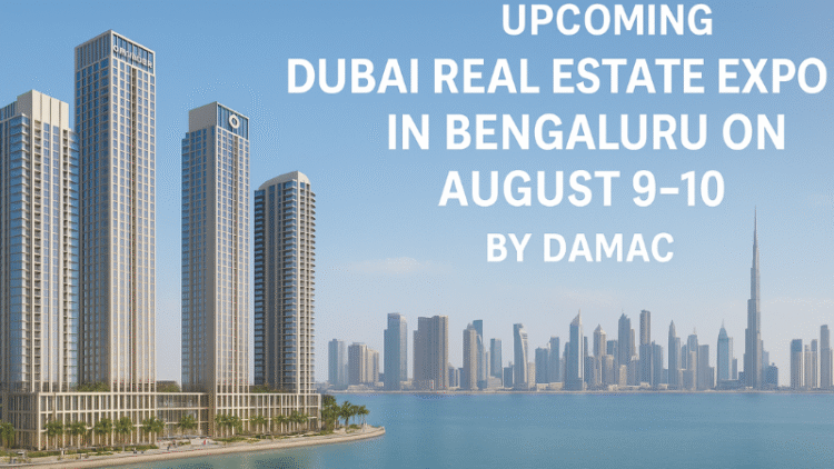 Dubai Real estate expo in Bangalore