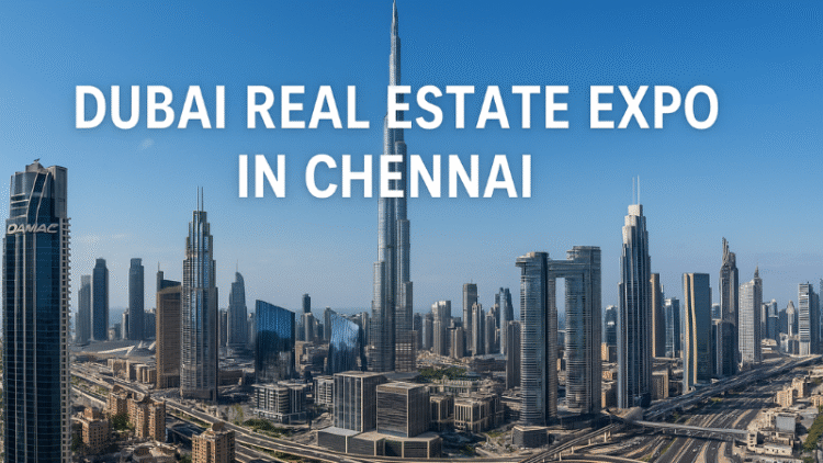 Dubai Real estate expo in Chennai